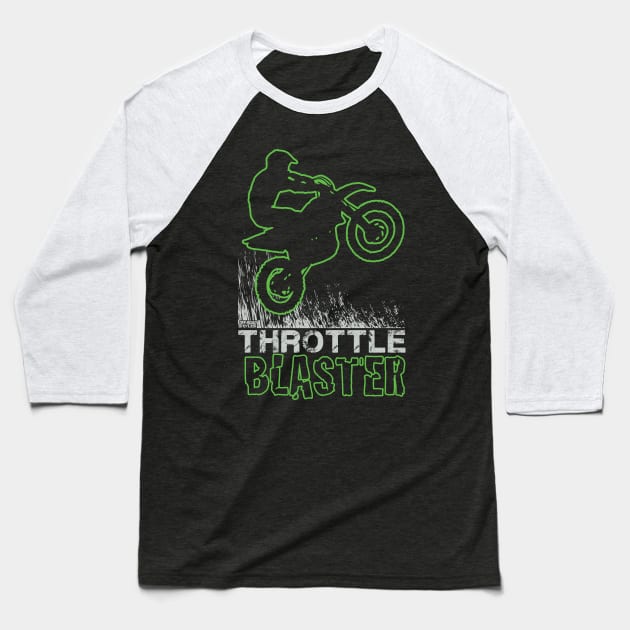 Dirtbike Throttle Blaster Baseball T-Shirt by OffRoadStyles